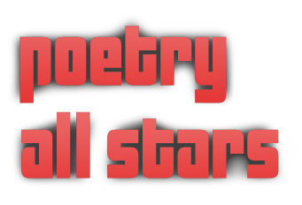 Poetry All Stars Poetry All Stars