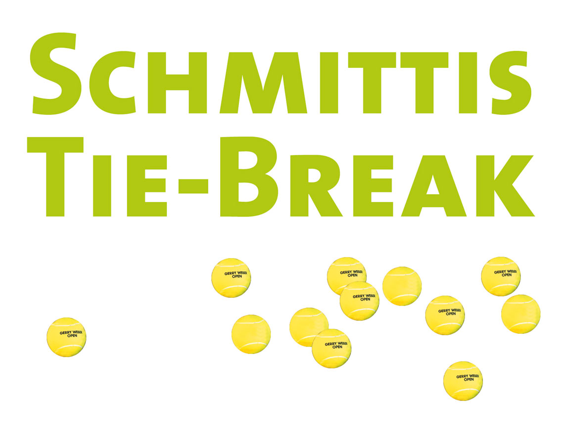 SCHMITTIs Tie-Break SCHMITTIs Tie-Break